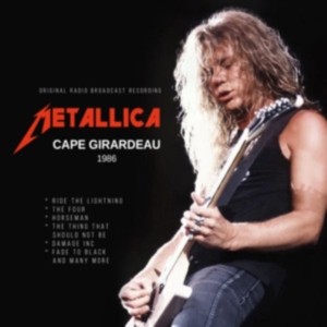 Metallica - Cape Girardeau 1986 i gruppen Annet /  hos Bengans Skivbutik AB (5578135)