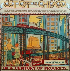Harvey Mandel - Get Off In Chicago i gruppen VI TIPSER / Fredagsutgivelser / 2025-03-14 hos Bengans Skivbutik AB (5578485)