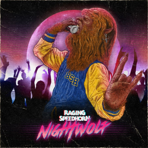 Raging Speedhorn - Night Wolf i gruppen VI TIPSER / Fredagsutgivelser / 2025-03-07 hos Bengans Skivbutik AB (5578587)