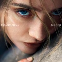 Bria Salmena - Big Dog i gruppen VI TIPSER / Fredagsutgivelser / 2025-03-28 hos Bengans Skivbutik AB (5578593)