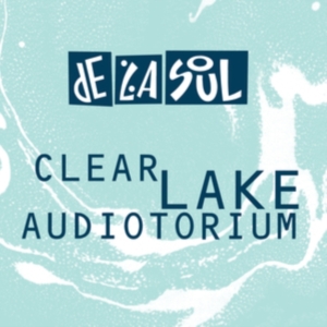 De La Soul - Clear Lake Audiotorium i gruppen CD / Hip Hop-Rap hos Bengans Skivbutik AB (5578637)