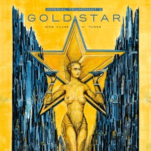 Imperial Triumphant - Goldstar i gruppen CD / Metal hos Bengans Skivbutik AB (5578646)