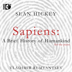 Sean Hickey - Sapiens - A Brief History Of Humank i gruppen VI TIPSER / Fredagsutgivelser / 2025-03-14 hos Bengans Skivbutik AB (5578700)