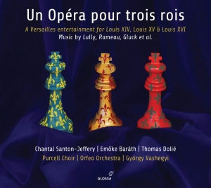 György Vashegyi/Purcell Choir/Orfeo - Un Opéra Pour Trois Rois i gruppen CD / Klassisk hos Bengans Skivbutik AB (5578733)