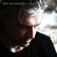 Esa Eloranta - Kaikki Se Valo i gruppen VI TIPSER / Fredagsutgivelser / 2025-03-07 hos Bengans Skivbutik AB (5578785)