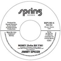 Jimmy Spicer - Money (Dollar Bill Y?All) / Money ( i gruppen VI TIPSER / Fredagsutgivelser / 2025-02-28 hos Bengans Skivbutik AB (5578878)
