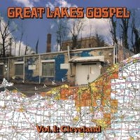 Various Artists - Great Lakes Gospel: Cleveland (Limi i gruppen VINYL / Toppselgere hos Bengans Skivbutik AB (5578989)