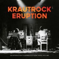 Various Artists - Krautrock Eruption ? An Introductio i gruppen VI TIPSER / Fredagsutgivelser / 2025-03-21 hos Bengans Skivbutik AB (5579000)
