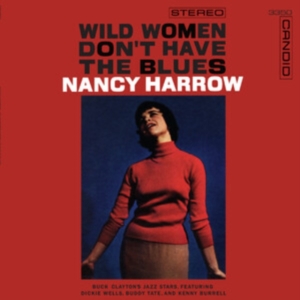 Harrow Nancy - Wild Women Don't Have The Blues i gruppen CD hos Bengans Skivbutik AB (5579094)