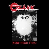 Ozark Mountain Daredevils The - Now Hear This! i gruppen VI TIPSER / Fredagsutgivelser / 2025-02-21 hos Bengans Skivbutik AB (5579107)