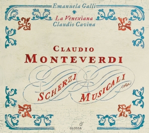 Monteverdi Claudio - Scherzi Musicali i gruppen CD / Klassisk hos Bengans Skivbutik AB (5579445)