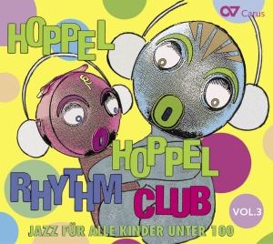 Hoppel Hoppel Rhythm Club - Hoppel Hoppel Rhythm Club Vol. 3 i gruppen CD / Klassisk hos Bengans Skivbutik AB (5579456)