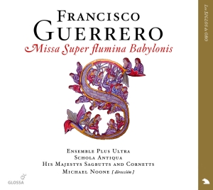 Guerrero Francisco - Missa Super Flumina Babylonis i gruppen CD / Klassisk hos Bengans Skivbutik AB (5579556)