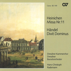 Heinichen/Händel - Heinichen: Missa No. 11 - Handel: D i gruppen CD / Klassisk hos Bengans Skivbutik AB (5579649)