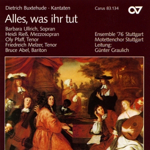 Buxtehude - Alles Was Ihr Tut - Cantatas i gruppen CD / Klassisk hos Bengans Skivbutik AB (5579675)