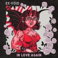 Ex-Vöid - In Love Again i gruppen VINYL hos Bengans Skivbutik AB (5579767)