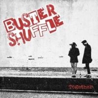 Buster Shuffle - Togheter (Vinyl Lp) i gruppen VI TIPSER / Fredagsutgivelser / 2025-03-21 hos Bengans Skivbutik AB (5579787)