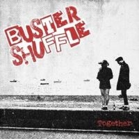 Buster Shuffle - Together i gruppen VI TIPSER / Fredagsutgivelser / 2025-03-21 hos Bengans Skivbutik AB (5579788)