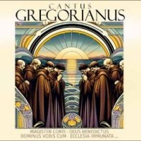 Various Artists - Cantus Gregorianus i gruppen VI TIPSER / Fredagsutgivelser / 2025-02-14 hos Bengans Skivbutik AB (5579852)