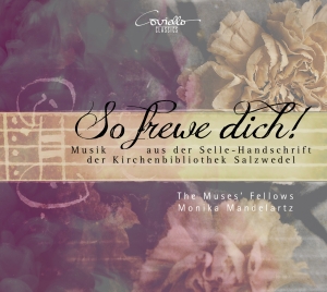 Thomas Selle - So Freue Dich - Music From The Salz i gruppen CD / Klassisk hos Bengans Skivbutik AB (5579950)