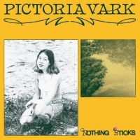 Pictoria Vark - Nothing Sticks i gruppen VI TIPSER / Fredagsutgivelser / 2025-03-21 hos Bengans Skivbutik AB (5579982)