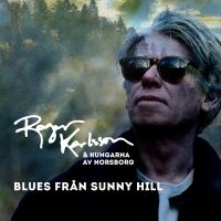 Karlsson Roger - Blues Från Sunny Hill i gruppen VI TIPSER / Fredagsutgivelser / 2025-03-21 hos Bengans Skivbutik AB (5580001)