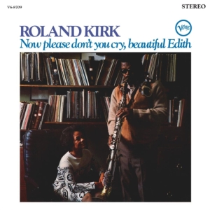 Roland Kirk - Now Please Don't You Cry, Beautiful i gruppen VINYL / Jazz hos Bengans Skivbutik AB (5580036)