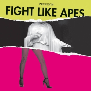 Fight Like Apes - The Body Of Christ And The Legs Of Tina Turner i gruppen CD / Pop-Rock hos Bengans Skivbutik AB (5580099)