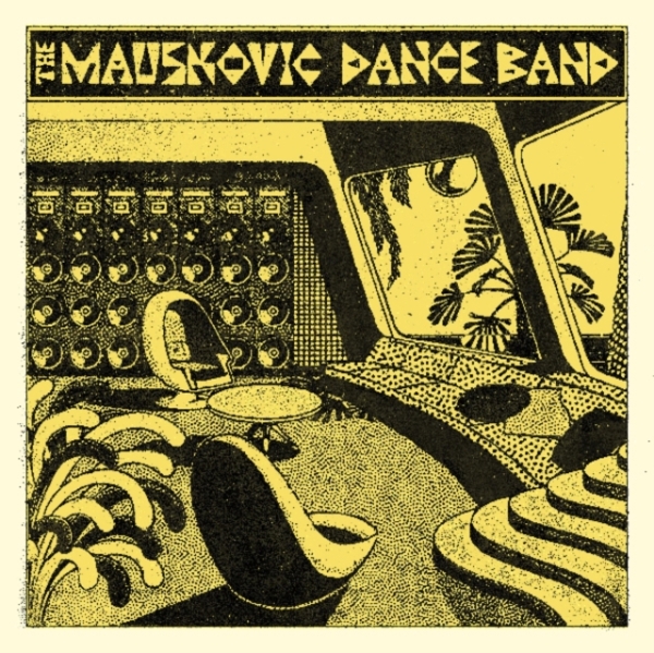 Mauskovic Dance Band The - The Mauskovic Dance Band i gruppen Annet / hos Bengans Skivbutik AB (5580137)
