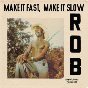 Rob - Make It Fast, Make It Slow i gruppen Annet /  hos Bengans Skivbutik AB (5580139)