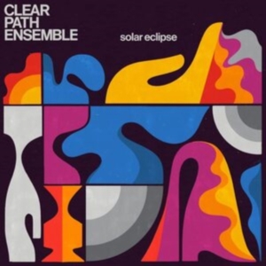 Clear Path Ensemble - Solar Eclipse i gruppen VINYL hos Bengans Skivbutik AB (5580161)