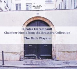 Nicolas Clérambault - Chamber Music From The Brossard Col i gruppen CD / Klassisk hos Bengans Skivbutik AB (5580347)
