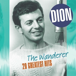 Dion - Wanderer-20 Greatest Hits i gruppen VINYL hos Bengans Skivbutik AB (5580476)