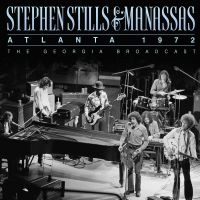 Stephen Stills & Manassas - Atlanta 1972 i gruppen VI TIPSER / Fredagsutgivelser / 2025-03-07 hos Bengans Skivbutik AB (5580516)