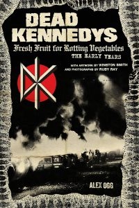 Dead Kennedys - Fresh Fruit For Rotting Vegetables, i gruppen VI TIPSER / Fredagsutgivelser / 2025-02-21 hos Bengans Skivbutik AB (5580525)