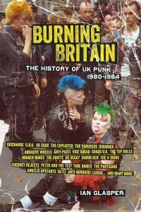 Burning Britain - History Of Uk Punk 1980-1984 i gruppen VI TIPSER / Fredagsutgivelser / 2025-02-21 hos Bengans Skivbutik AB (5580527)