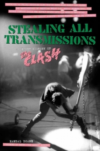 Stealing All Transmissions - A Secret History Of The Clash i gruppen Øvrige Bøker hos Bengans Skivbutik AB (5580529)
