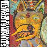 Stinking Lizaveta - Hopelessness And Shame i gruppen VI TIPSER / Fredagsutgivelser / 2025-03-07 hos Bengans Skivbutik AB (5580552)