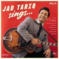 Jad Tariq - Jad Tariq Sings i gruppen VI TIPSER / Fredagsutgivelser / 2025-03-07 hos Bengans Skivbutik AB (5580577)