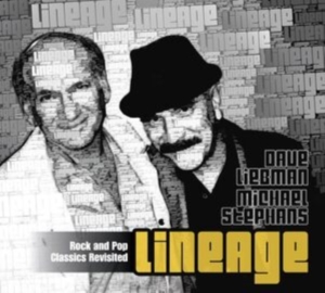 Dave Liebman & Michael Stephans - Lineage Rock And Pop Classics Revis i gruppen Annet /  hos Bengans Skivbutik AB (5580674)