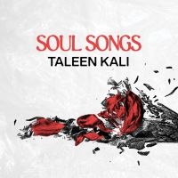 Taleen Kali - Soul Songs i gruppen VI TIPSER / Fredagsutgivelser / 2025-03-07 hos Bengans Skivbutik AB (5580766)