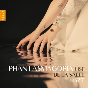 Lise De La Salle - Liszt: Phantasmagoria i gruppen VI TIPSER / Fredagsutgivelser / 2025-04-04 hos Bengans Skivbutik AB (5581642)