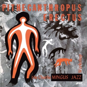 Charles Mingus - Pithecanthropus Erectus i gruppen VINYL / Jazz hos Bengans Skivbutik AB (5582005)