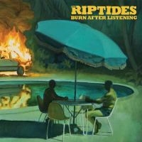 Riptides The - Burn After Listening (Blue Vinyl Lp i gruppen VI TIPSER / Fredagsutgivelser / 2025-04-25 hos Bengans Skivbutik AB (5582021)