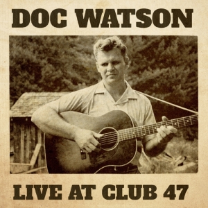 Watson Doc - Live At Club 47 i gruppen VI TIPSER / Hjem - Vinyl Nyheter & Kommende hos Bengans Skivbutik AB (5582040)