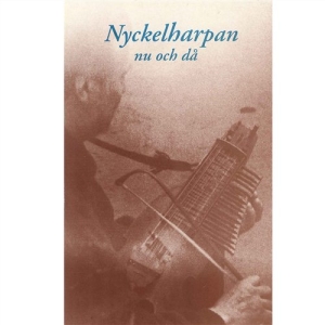 Diverse Artister - Nyckelharpan Då Och Nu i gruppen CD hos Bengans Skivbutik AB (558238)