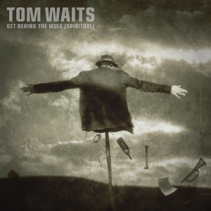 Tom Waits - Get Behind The Mule - Spiritual (Rs(Rsd2025) i gruppen Korr_grupp /  hos Bengans Skivbutik AB (5582424)