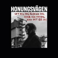 Honungsvägen - Vet Du, Jag Älskar Dig. Kvar Här Med Dig, Kan Det Gå In? (CD incl postcard) i gruppen VI TIPSER / Fredagsutgivelser / 2025-04-04 hos Bengans Skivbutik AB (5582690)