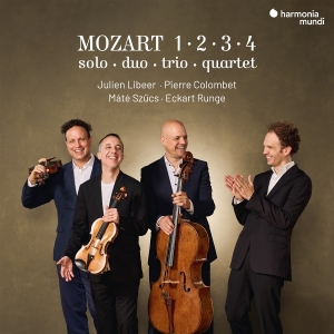 Libeer Julien | Pierre Colombet | Máté Szucs | Eckart Runge - Mozart: 1-2-3-4 - Solo, Duo, Trio, Quartet i gruppen CD hos Bengans Skivbutik AB (5583061)