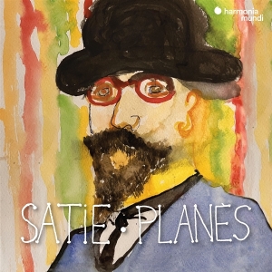 Planès Alain | Marc Mauillon | Francois Pinel - Satie - Planes: Piano Works & Mélodies i gruppen Annet /  hos Bengans Skivbutik AB (5583072)
